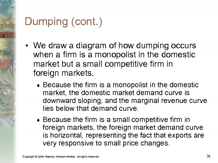 Dumping (cont. ) • We draw a diagram of how dumping occurs when a