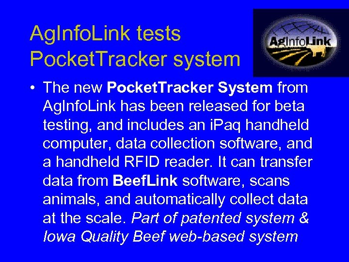 Ag. Info. Link tests Pocket. Tracker system • The new Pocket. Tracker System from