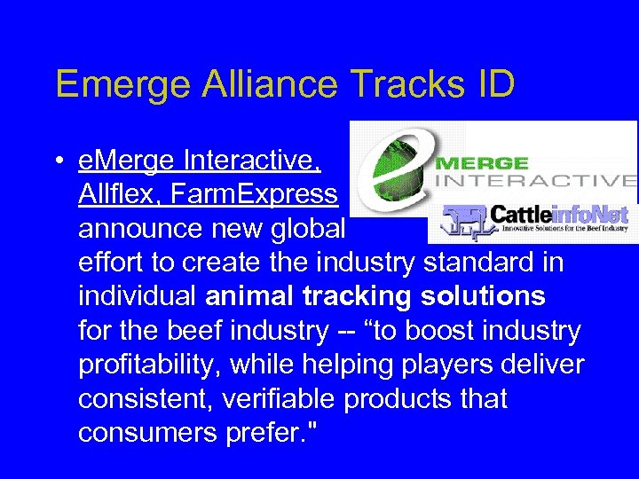 Emerge Alliance Tracks ID • e. Merge Interactive, Allflex, Farm. Express announce new global