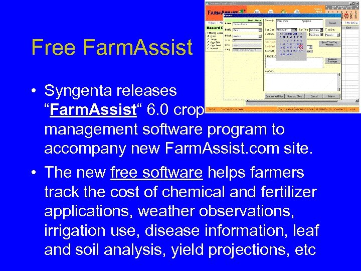 Free Farm. Assist • Syngenta releases “Farm. Assist“ 6. 0 crop management software program