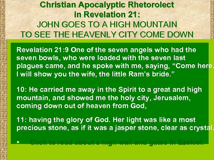 Christian Apocalyptic Rhetorolect in Revelation 21: JOHN GOES TO A HIGH MOUNTAIN TO SEE