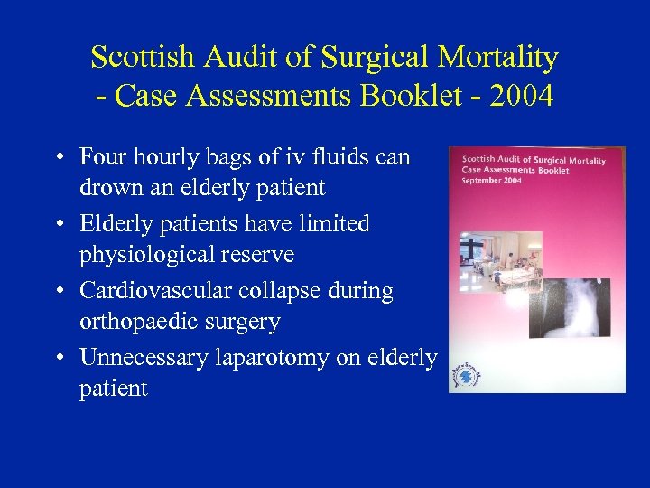 Scottish Audit of Surgical Mortality - Case Assessments Booklet - 2004 • Four hourly
