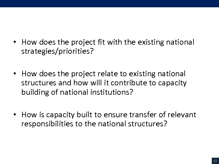 V. Project Description (2/18) • How does the project fit with the existing national