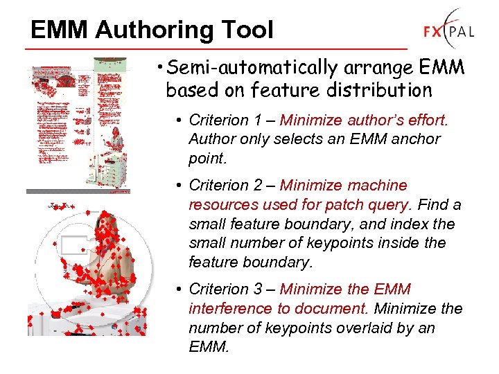 EMM Authoring Tool • Semi-automatically arrange EMM based on feature distribution • Criterion 1
