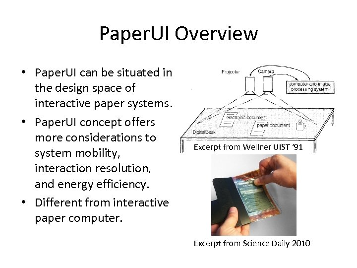 Paper. UI Overview • Paper. UI can be situated in the design space of