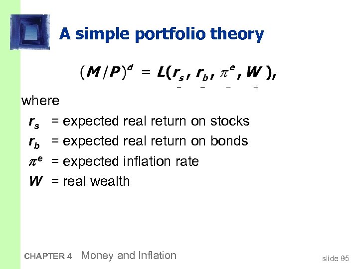 A simple portfolio theory where rs = expected real return on stocks rb =