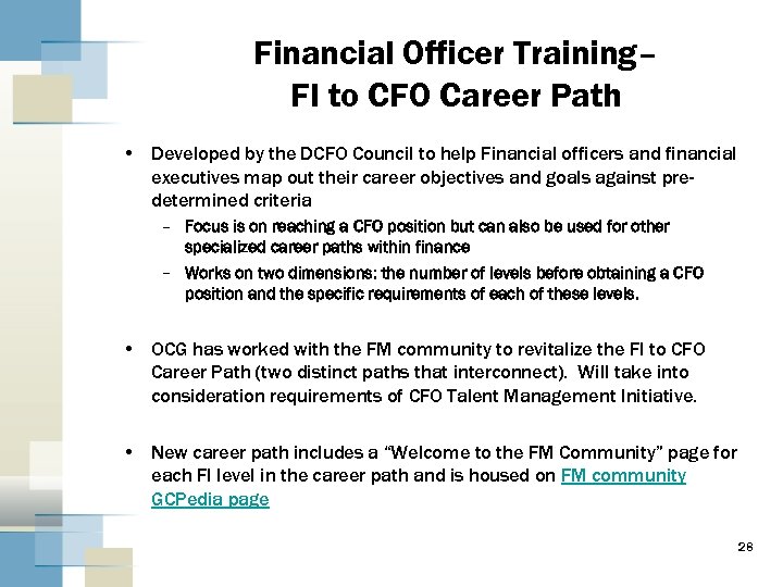 Financial Officer Training– FI to CFO Career Path • Developed by the DCFO Council