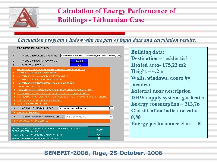 Calculation of Energy Performance of Buildings - Lithuanian Case Calculation program window with the