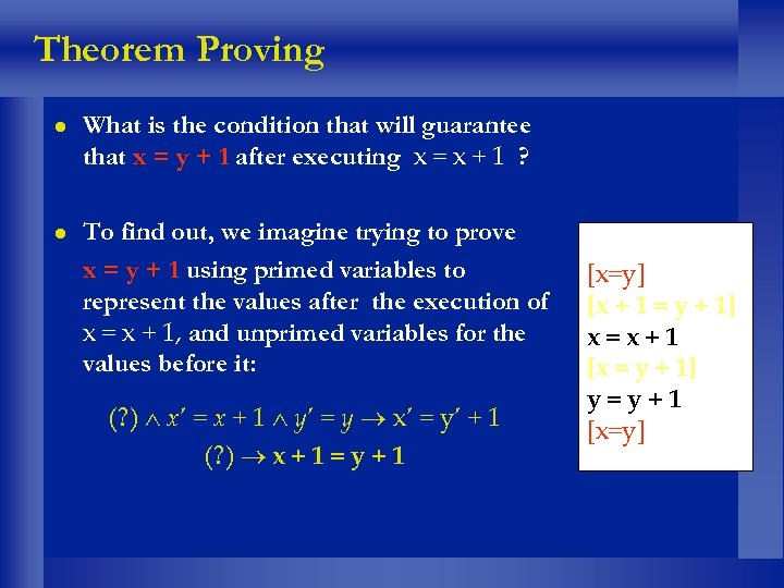 Theorem Proving What is the condition that will guarantee that x = y +