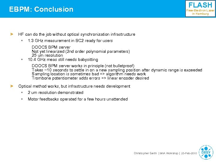 FLASH EBPM: Conclusion > Free-Electron Laser in Hamburg HF can do the job without