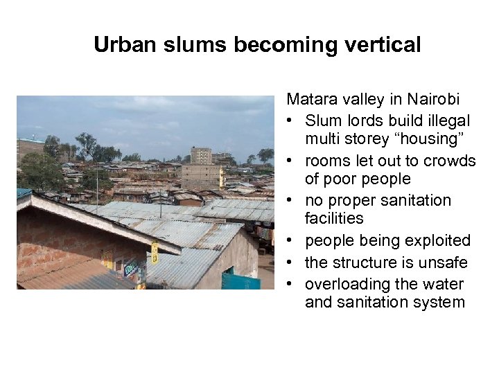 Urban slums becoming vertical Matara valley in Nairobi • Slum lords build illegal multi