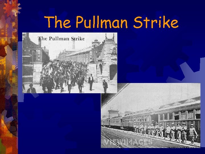 The Pullman Strike 