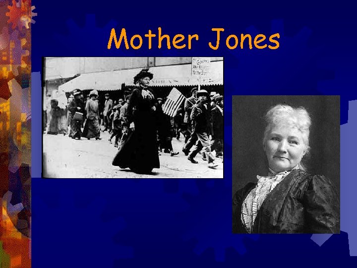 Mother Jones 