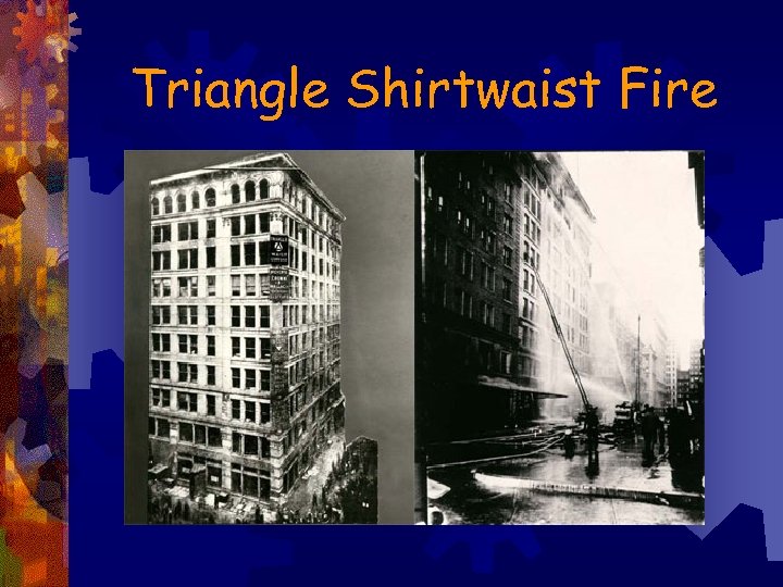 Triangle Shirtwaist Fire 