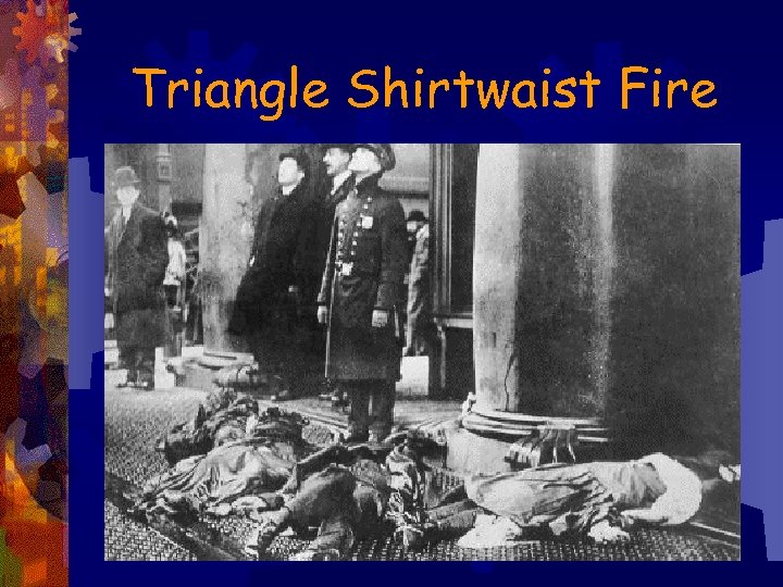 Triangle Shirtwaist Fire 