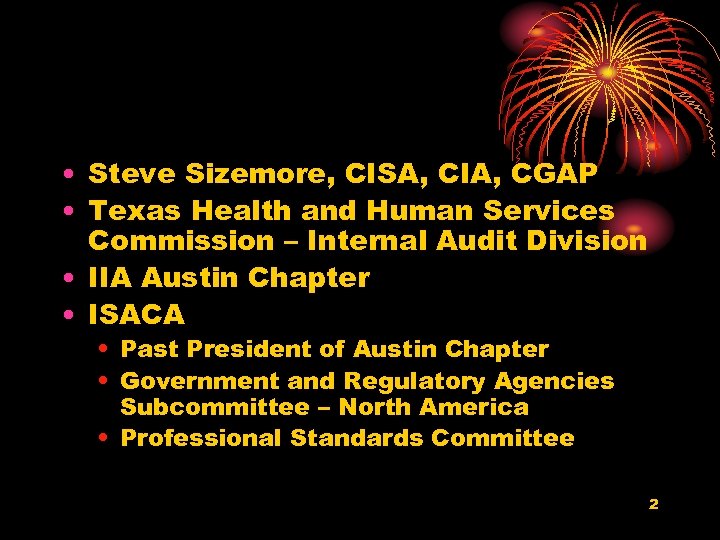  • Steve Sizemore, CISA, CIA, CGAP • Texas Health and Human Services Commission
