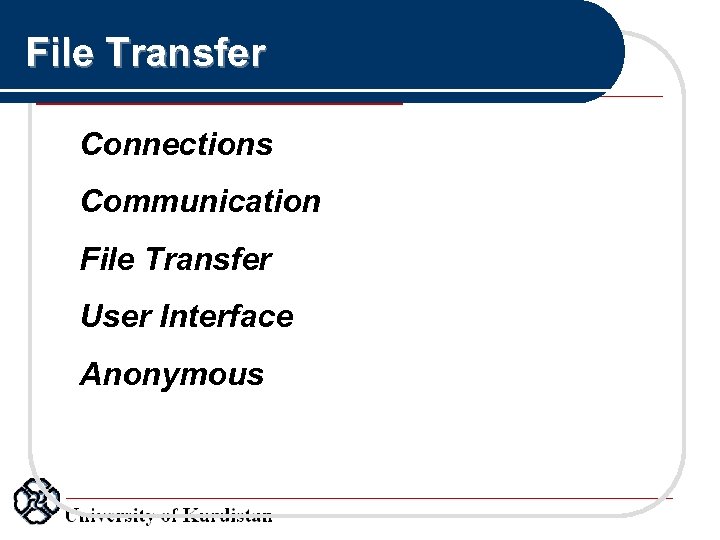 File Transfer Connections Communication File Transfer User Interface Anonymous 