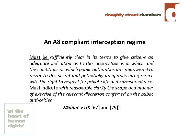 An A 8 compliant interception regime Must be sufficiently clear in its terms to