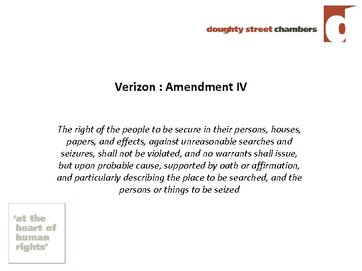 Verizon : Amendment IV The right of the people to be secure in their