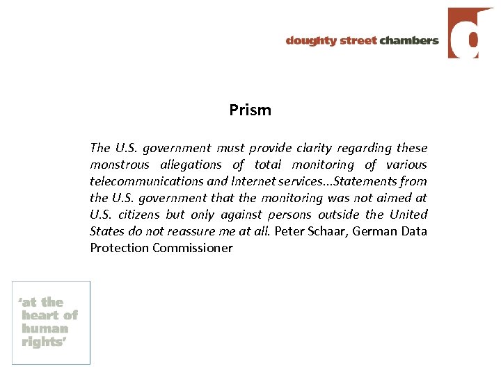 Prism The U. S. government must provide clarity regarding these monstrous allegations of total
