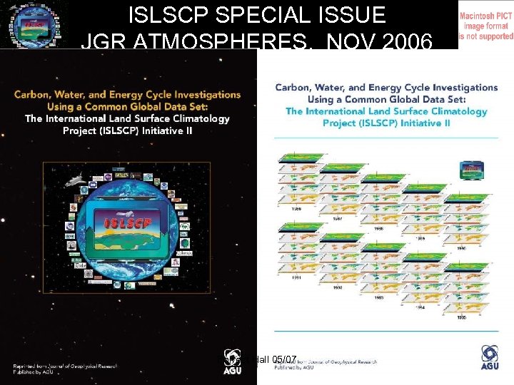 ISLSCP SPECIAL ISSUE JGR ATMOSPHERES, NOV 2006 Forrest Hall 05/07 