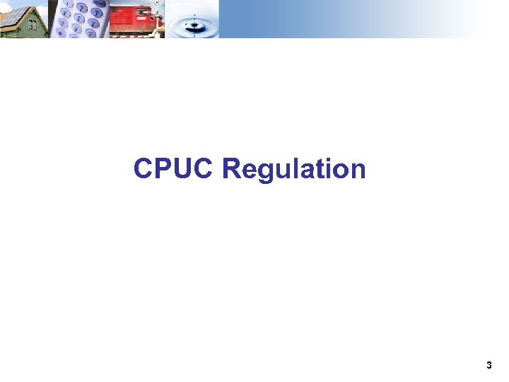 CPUC Regulation 3 