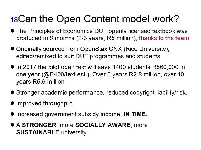 18 Can the Open Content model work? The Principles of Economics DUT openly licensed