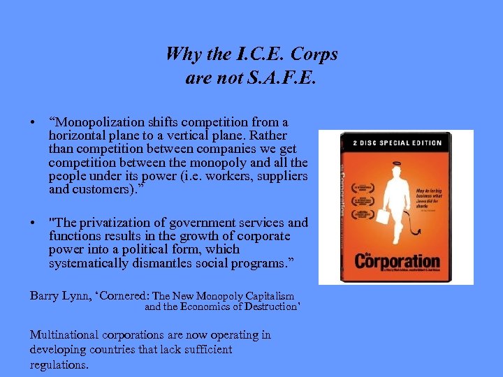 Why the I. C. E. Corps are not S. A. F. E. • “Monopolization