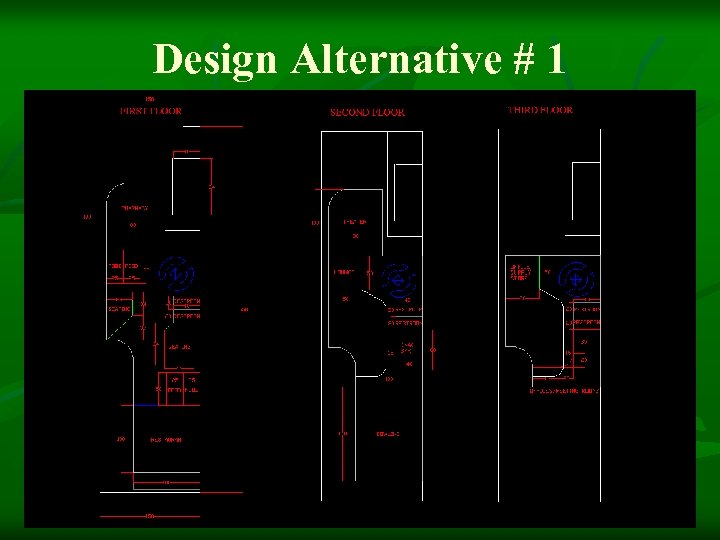 Design Alternative # 1 