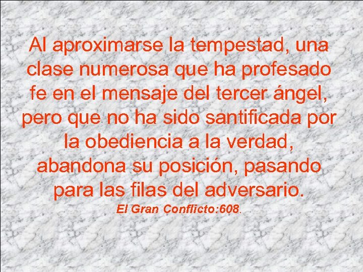 Al aproximarse la tempestad, una clase numerosa que ha profesado fe en el mensaje