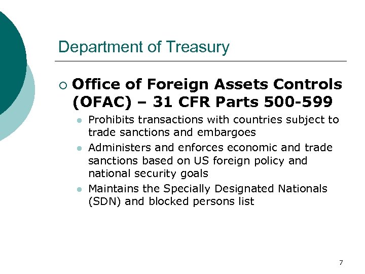 Department of Treasury ¡ Office of Foreign Assets Controls (OFAC) – 31 CFR Parts