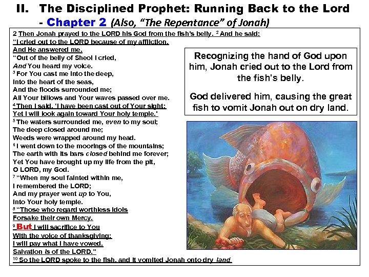 II. The Disciplined Prophet: Running Back to the Lord - Chapter 2 (Also, “The