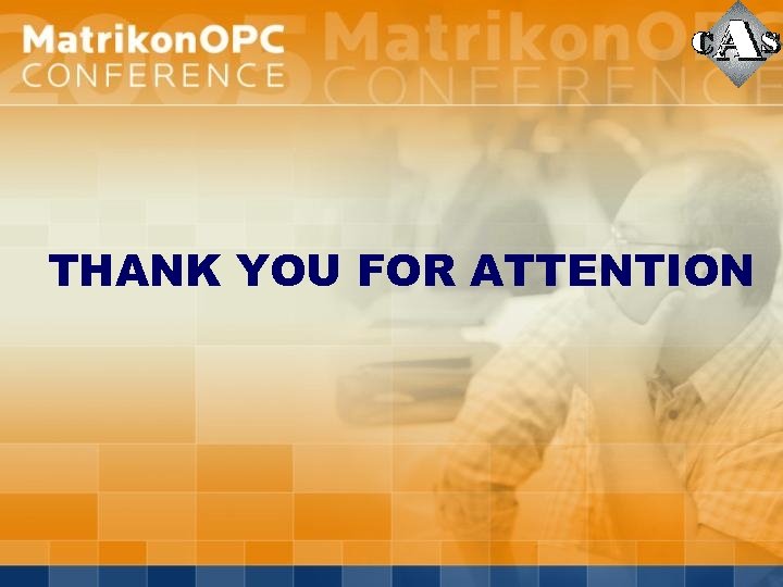 THANK YOU FOR ATTENTION 