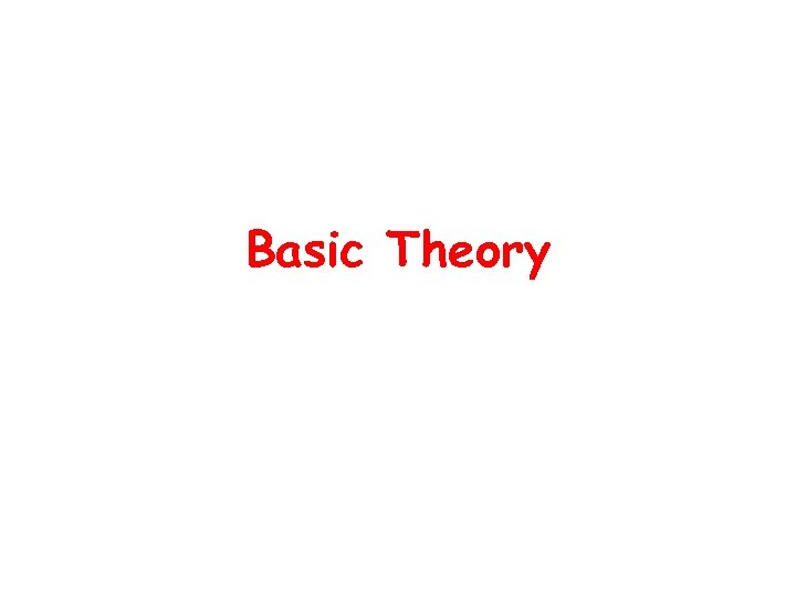 Basic Theory 