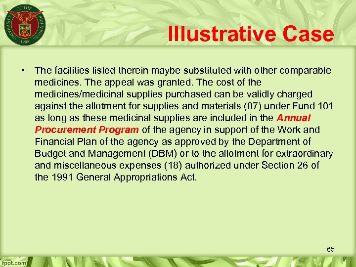 Illustrative Case • The facilities listed therein maybe substituted with other comparable medicines. The