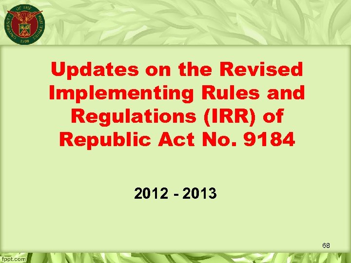 Updates on the Revised Implementing Rules and Regulations (IRR) of Republic Act No. 9184