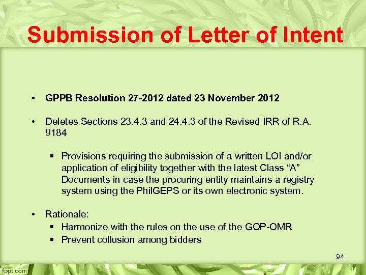 Submission of Letter of Intent • GPPB Resolution 27 -2012 dated 23 November 2012