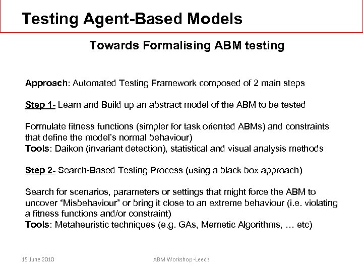 Testing Agent-Based Models Towards Formalising ABM testing Approach: Automated Testing Framework composed of 2