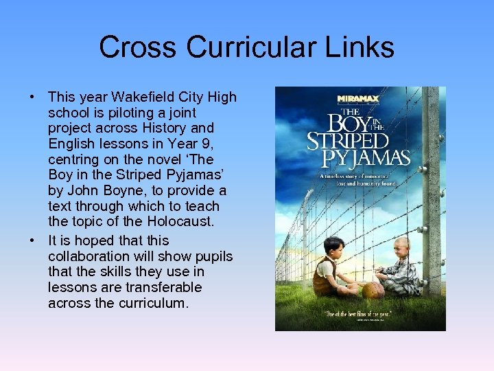 Cross Curricular Links • This year Wakefield City High school is piloting a joint