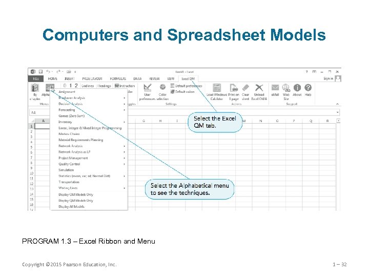 Computers and Spreadsheet Models PROGRAM 1. 3 – Excel Ribbon and Menu Copyright ©
