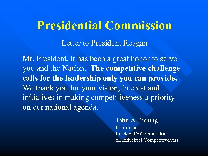 Presidential Commission Letter to President Reagan Mr. President, it has been a great honor