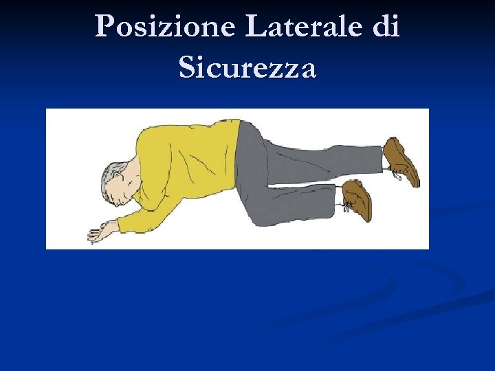 Posizione Laterale di Sicurezza 