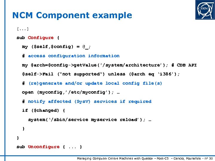 NCM Component example [. . . ] sub Configure { my ($self, $config) =