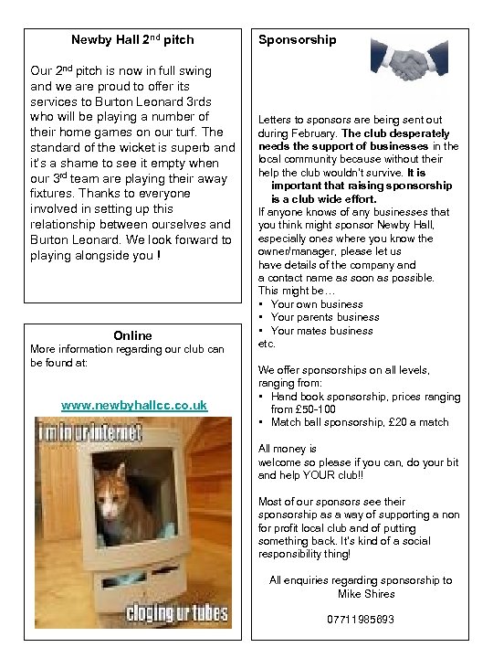 Newby Hall 2 nd pitch Our 2 nd pitch is now in full swing