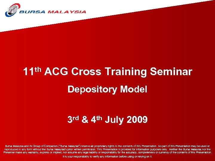 11 th ACG Cross Training Seminar Depository Model 3 rd & 4 th July