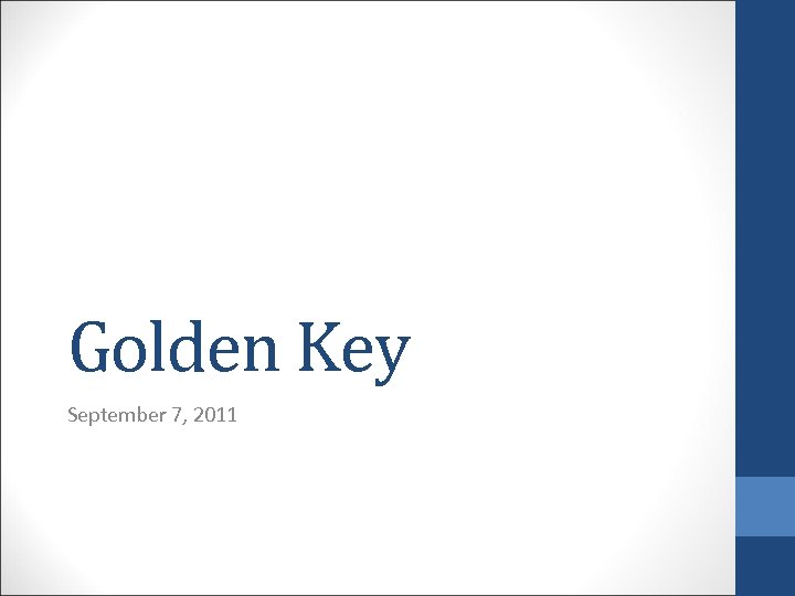Golden Key September 7, 2011 