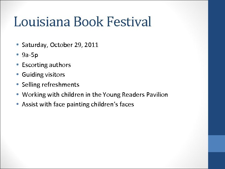 Louisiana Book Festival • • Saturday, October 29, 2011 9 a-5 p Escorting authors