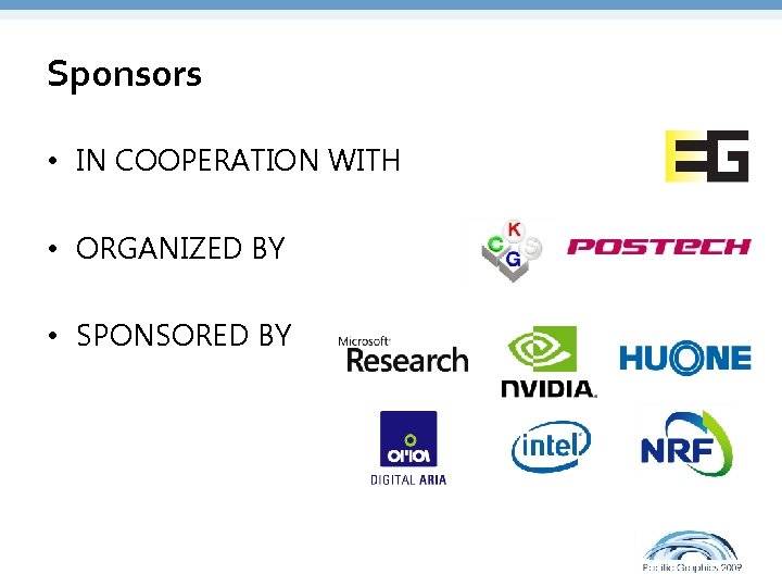 Sponsors • IN COOPERATION WITH • ORGANIZED BY • SPONSORED BY 