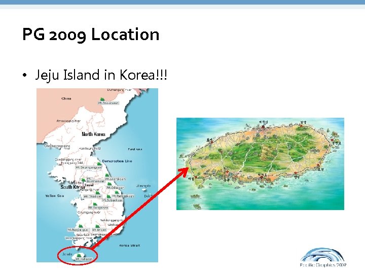 PG 2009 Location • Jeju Island in Korea!!! 