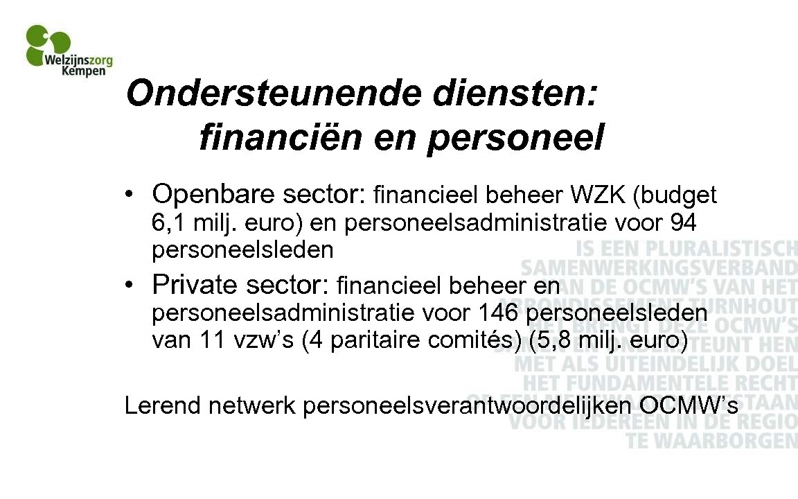 Ondersteunende diensten: financiën en personeel • Openbare sector: financieel beheer WZK (budget 6, 1